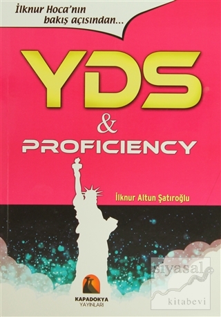 YDS and Proficienciy İlknur Altun Şatıroğlu