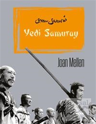 Yedi Samuray Joan Mellen