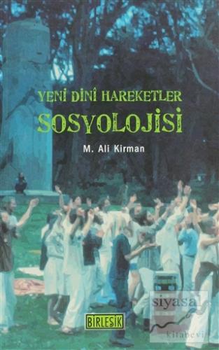Yeni Dini Hareketler Sosyolojisi Mehmet Ali Kirman