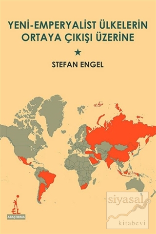 Yeni Emperyalist Ülkelerin Ortaya Çıkışı Üzerine Stefan Engel
