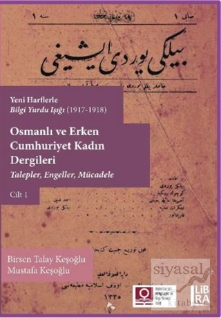 Yeni Harflerle Bilgi Yurdu Işığı Osmanlı ve Erken Cumhuriyet Kadın Der