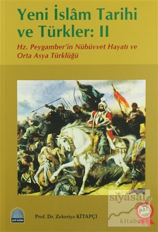 Yeni İslam Tarihi ve Türkler: 2 Zekeriya Kitapçı