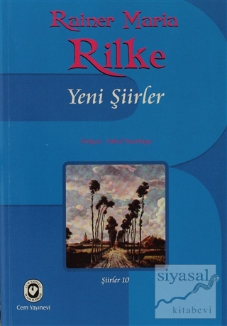 Yeni Şiirler Rainer Maria Rilke