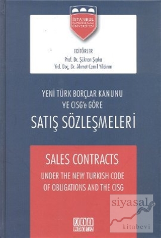 Yeni Türk Borçlar Kanunu ve CISG'e Göre Satış Sözleşmeleri - Sales Con