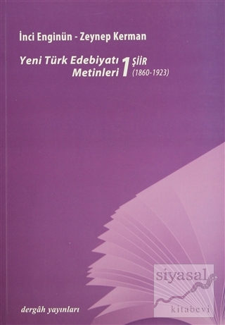 Yeni Türk Edebiyatı Metinleri 1 - Şiir İnci Enginün