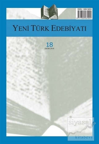 Yeni Türk Edebiyatı Sayı: 18 Ekim 2018 Kolektif