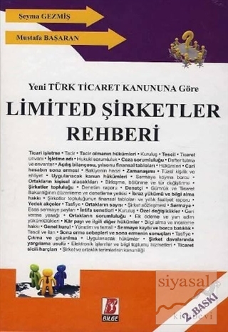 Yeni Türk Ticaret Kanununa Göre Limited Şirketler Rehberi (Ciltli) Şey