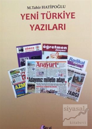 Yeni Türkiye Yazıları Tahir Hatipoğlu