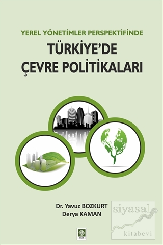 Yerel Yönetimler Perspektifinde Türkiye'de Çevre Politikaları Yavuz Bo