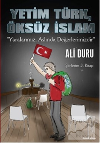 Yetim Türk, Öksüz İslam Ali Duru