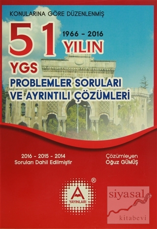 YGS 51 Yılın Problemler Soruları ve Ayrıntılı Çözümleri Kolektif