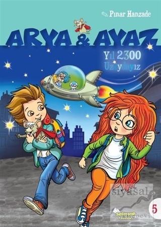 Yıl 2300 Uzaydayız - Arya ve Ayaz 5 Pınar Hanzade