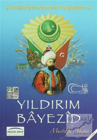 Yıldırım Bayezid Mustafa Akgün