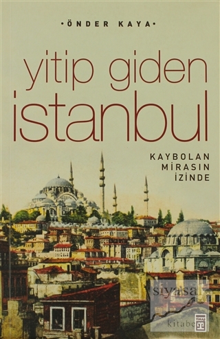 Yitip Giden İstanbul Önder Kaya