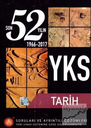 YKS Tarih Son 52 Yılın Soruları ve Ayrıntılı Çözümleri 1966 - 2017 Kol