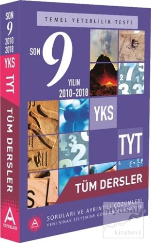 YKS TYT Tüm Dersler Son 9 Yılın Soruları ve Ayrıntılı Çözümleri 2010-2018