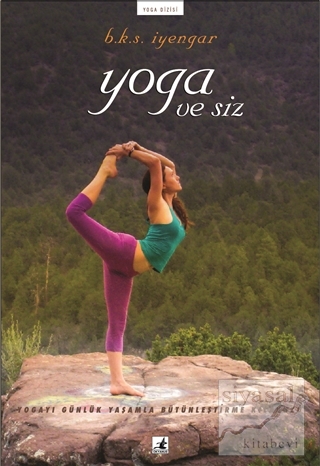 Yoga ve Siz B. K. S. Iyangar