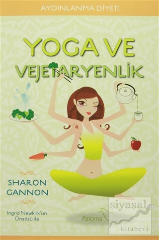 Yoga ve Vejetaryenlik Sharon Gannon