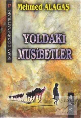 Yoldaki Musibetler Mehmed Alagaş