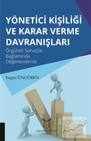 Yönetici Kişiliği ve Karar Verme Davranışları