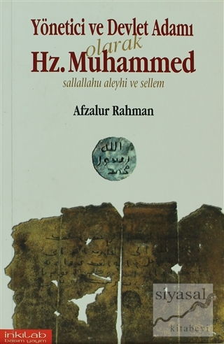 Yönetici ve Devlet Adamı Olarak Hz. Muhammed Afzalur Rahman