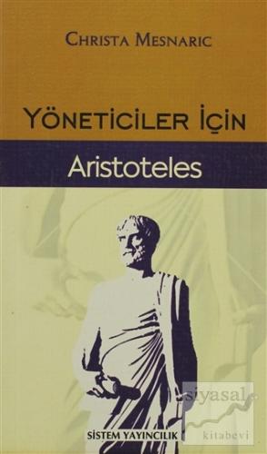 Yöneticiler İçin Aristoteles Christa Mesnaric