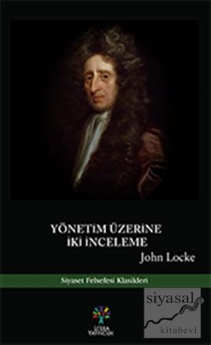 Yönetim Üzerine İki İnceleme John Locke
