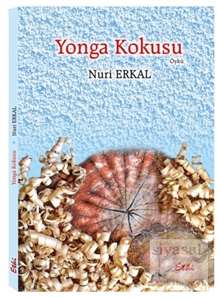 Yonga Kokusu Nuri Erkal