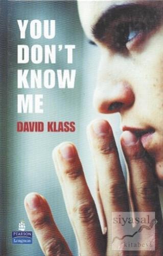You Don't Know Me (Ciltli) David Klass
