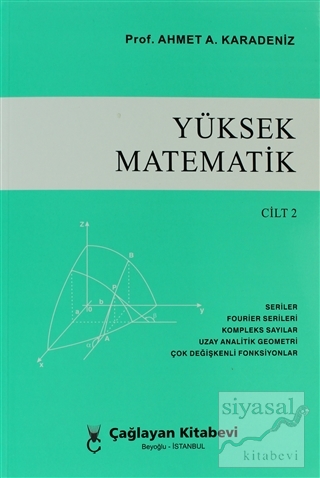 Yüksek Matematik Cilt: 2 Ahmet A. Karadeniz