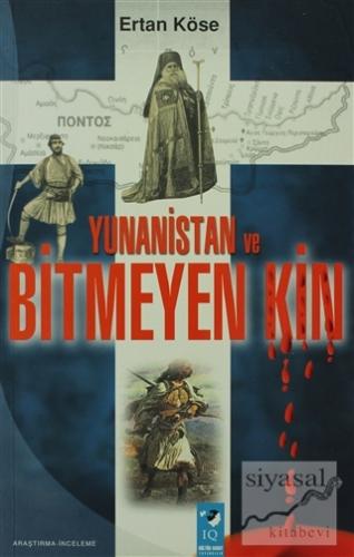 Yunanistan ve Bitmeyen Kin