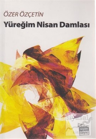 Yüreğim Nisan Damlası