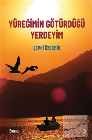 Yüreğimin Götürdüğü Yerdeyim
