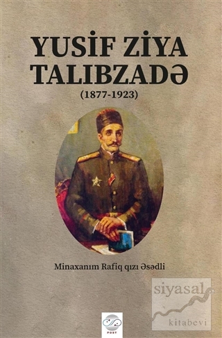 Yusif Ziya Talibzade (Azerbaycan Türkçesiyle) Minaxanım Rafiq Qızı Ese