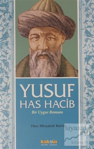 Yusuf Has Hacib Hacı Mirzahid Kerimi