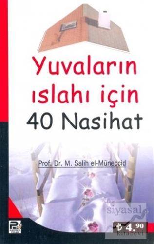 Yuvaların Islahı İçin 40 Nasihat M. Salih el-Müneccid