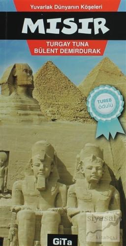 Yuvarlak Dünyanın Köşeleri Mısır Turgay Tuna