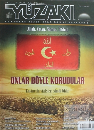 Yüzakı Aylık Edebiyat, Kültür, Sanat, Tarih ve Toplum Dergisi / Sayı:9