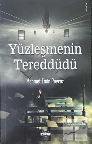 Yüzleşmenin Tereddüdü Mehmet Emin Poyraz