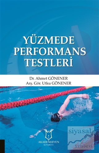 Yüzmede Performans Testleri Ahmet Gönener