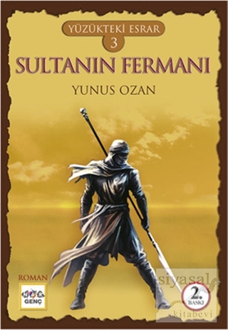 Yüzükteki Esrar 3: Sultanın Fermanı Yunus Ozan