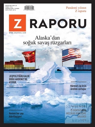 Z Raporu Dergisi Sayı: 23 Nisan 2021 Kolektif