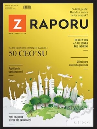 Z Raporu Dergisi Sayı: 3 Ağustos 2019 Kolektif