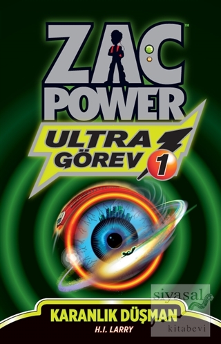 Zac Power Ultra Görev 1 - Karanlık Düşman H. I. Larry