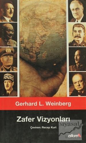 Zafer Vizyonları Gerhard L. Weinberg