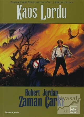 Zaman Çarkı 6. Cilt: Kaos Lordu 1. Kitap Robert Jordan