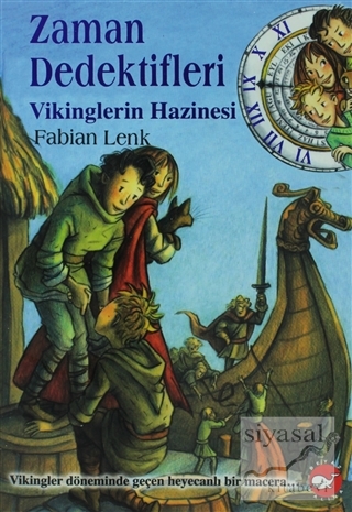 Zaman Dedektifleri 7. Kitap - Vikinglerin Hazinesi Fabian Lenk