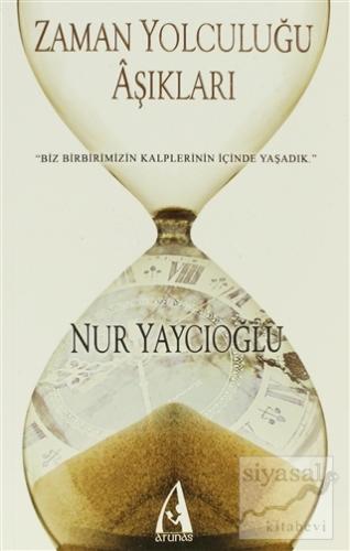 Zaman Yolculuğu Aşıkları Nur Yaycıoğlu