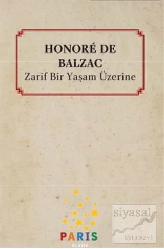 Zarif Bir Yaşam Üzerine Honore de Balzac