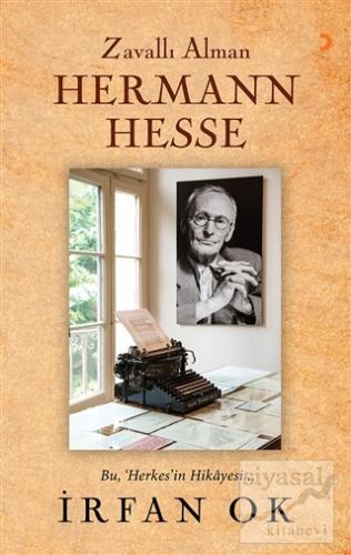 Zavallı Alman Hermann Hesse İrfan Ok